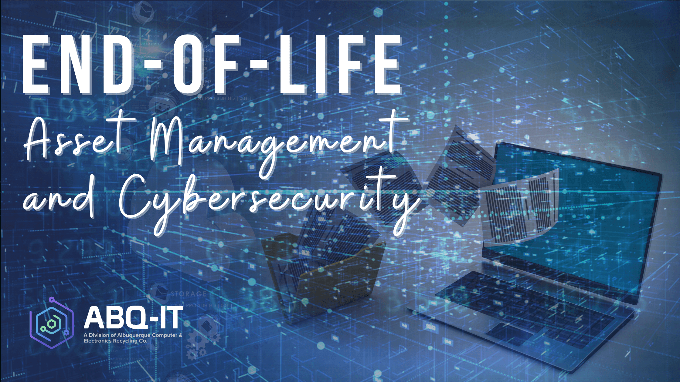 EndofLife Asset Management and Cybersecurity ABQIT